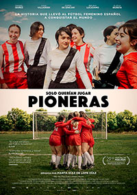 Pioneras. Solo querían jugar
